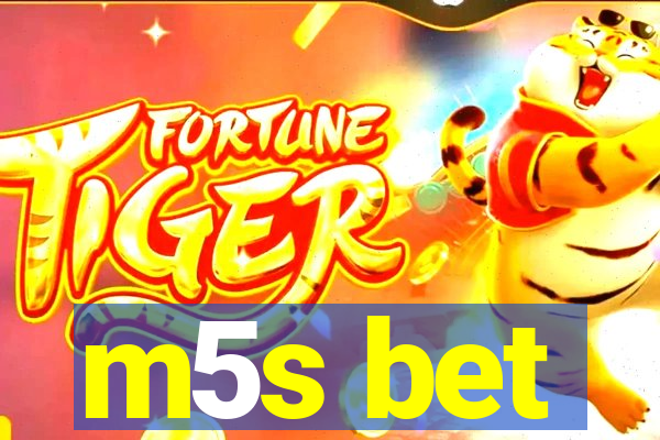 m5s bet